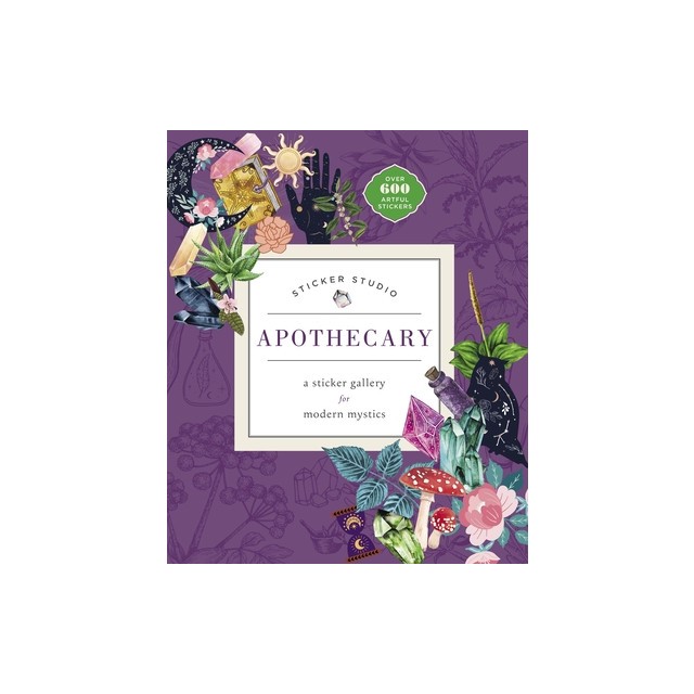 Sticker Studio: Apothecary: A Sticker Gallery for Modern Mystics