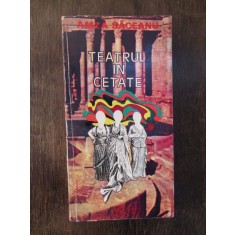 TEATRUL IN CETATE -AMZA SACEANU
