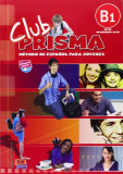 Club Prisma B1. Nivel Intermedio. Libro de Alumno + CD | Equipo Club Prisma, Edinumen