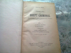 PRINCIPII DE DREPT CRIMINAL - ENRICO FERRI 2 VOLUME COLIGATE foto