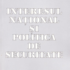 AS - INTERESUL NATIONAL SI POLITICA DE SECURITATE