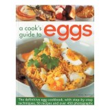 A Cooks Guide to Eggs