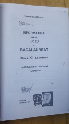 Informatica pentru liceu si bacaureat clasa a10-a matematica si informatica XEROX foto