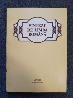 SINTEZE DE LIMBA ROMANA - Theodor Hristea foto