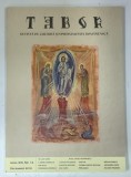 TABOR , REVISTA DE CULTURA SI SPIRITUALITATE ROMANEASCA , ANUL XIII , NUMARUL 12 , DECEMBRIE , 2019
