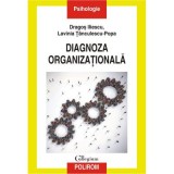 Diagnoza organizationala - Dragos Iliescu, Lavinia Tanculescu-Popa