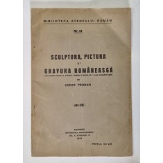 SCULPTURA PICTURA SI GRAVURA ROMANEASCA - CONST. PRODAN 1937 , COPERTA SPATE RESTAURATA