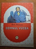 domnul vucea - de barbu delavrancea - din anul 1958