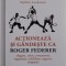ACTIONEAZA SI GANDESTE CA ROGER FEDERER de MATHIEU AESCHMANN , 2022