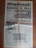 Ziarul Sportul 17 Noiembrie 1969 , Romania in Mexic / CSP