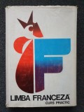 LIMBA FRANCEZA CURS PRACTIC - Saras, Stefanescu (editia a II-a)