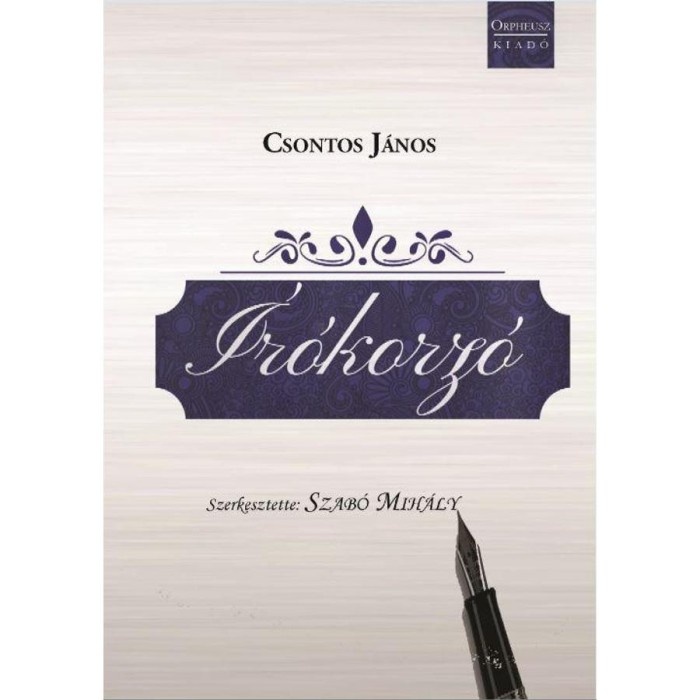 &Iacute;r&oacute;korz&oacute; - Csontos J&aacute;nos