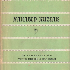 NAHABED KUCEAK - POEZII ( COLECTIA CELE MAI FRUMOASE POEZII )