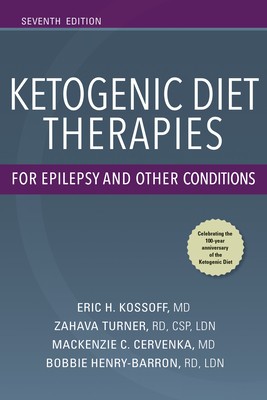 Ketogenic Diet Therapies for Epilepsy and Other Conditions, Seventh Edition foto