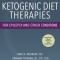 Ketogenic Diet Therapies for Epilepsy and Other Conditions, Seventh Edition
