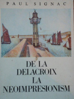 DE LA DELACROIX LA NEOIMPRESIONISM de PAUL SIGNAC foto