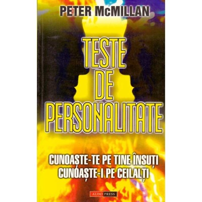 Peter McMillan - Teste de personalitate. Cunoaste-te pe tine insuti. foto