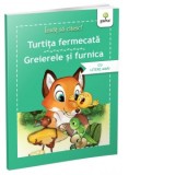Invat sa citesc cu litere mari! Turtita fermecata. Greierele si furnica