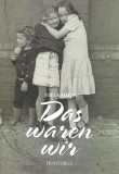 Das waren wir