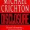 Michael Crichton - Disclosure