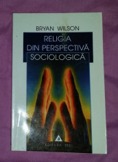 Religia din perspectiva sociologica / Bryan Wilson foto