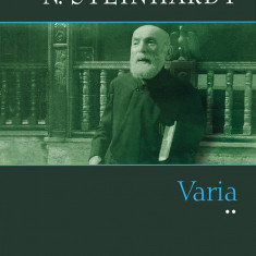 Varia. Volumul II | N. Steinhardt
