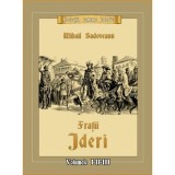 Fratii Jderi - Mihail Sadoveanu