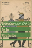 Cumpara ieftin Batalia De La Waterloo. Nuvele - Alexander L. Kielland