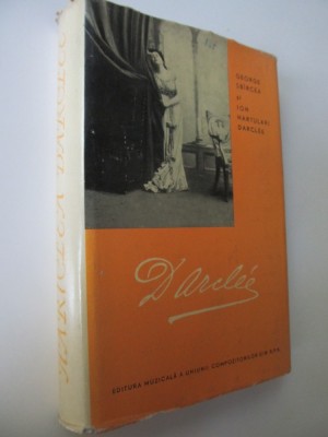 Darclee (editie de lux) - cu supracoperta - George Sbarcea , Ion Hartulari Darclee foto