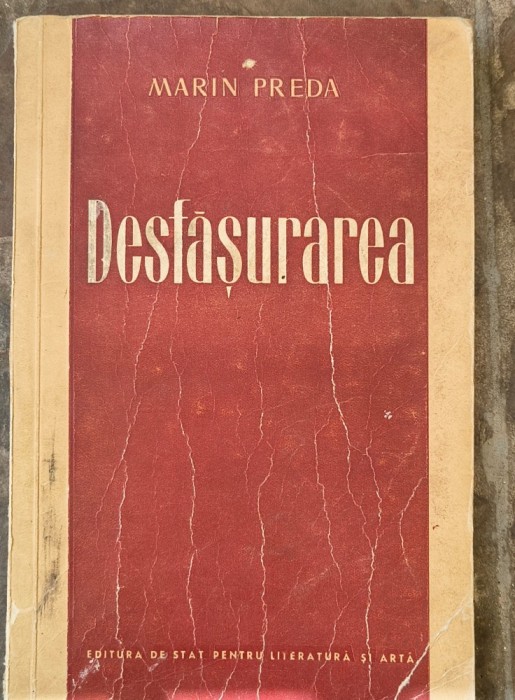 Marin Preda Desfasurarea
