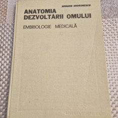 Anatomia dezvoltarii omului embriologie medicala Armand Andronescu