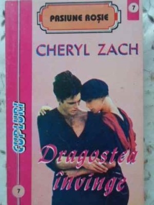 DRAGOSTEA INVINGE-CHERYL ZACH foto