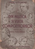 Virgil Gheorghiu - Din muzica si viata compozitorilor (editia princeps), 1942, Alta editura