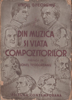 Virgil Gheorghiu - Din muzica si viata compozitorilor (editia princeps) foto