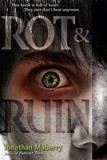 Rot &amp; Ruin