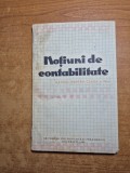 Notiuni de contabilitate - manual pentru clasa a 7-a - din anul 1962