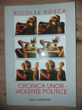 Cronica unor violente politice- Nicolae Rosca