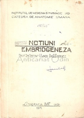 Notiuni De Embriogeneza - I. Iancu, C. Cotrutz foto