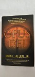 OPUS DEI - O PRIVIRE OBIECTIVA ASUPRA MITURILOR SI ADEVARURILOR CELEI MAI CONTROVERSATE FORTE DIN BISERICA CATOLOLICA , 2007, Rao