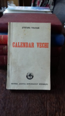 CALENDAR VECHI - STEFANA VELISAR foto