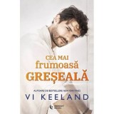 Cea mai frumoasa greseala- Vi Keeland