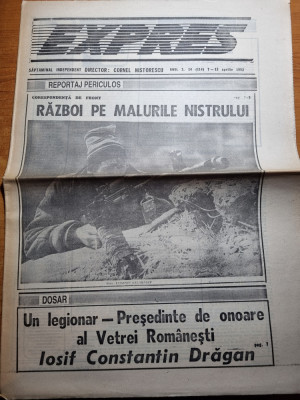 ziarul expres 7-13 aprilie 1992-iosif constantin dragan,razboi la nistru foto