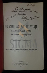 ROMAN A. C. (Locotenent-Comandor), PRINCIPII ASUPRA ACTIVITATII STATULUI MAJOR NAVAL IN TIMPUL OPERATIILOR, 1927, Bucuresti (DEDICATIE si AUTOGRAF !!! foto