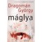M&aacute;glya - Dragom&aacute;n Gy&ouml;rgy