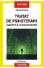 Tratat De Psihoterapii Cognitive Si Comportamentale Ed Iii, Daniel David - Editura Polirom