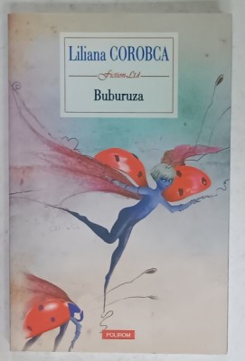 BUBURUZA , roman de LILIANA COROBCA , 2019 foto