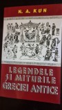 LEGENDELE SI MITURILE GRECIEI ANTICE - N.A.KUN