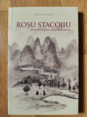 Stuart Wilde - Rosu stacojiu - povestiri taoiste din China antica, (stare impecabila)