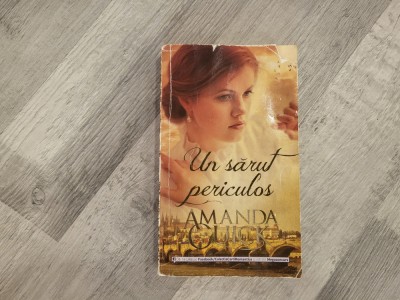 Un sarut periculos de Amanda Quick foto