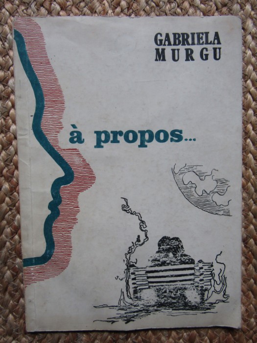 A propos... - Gabriela Murgu